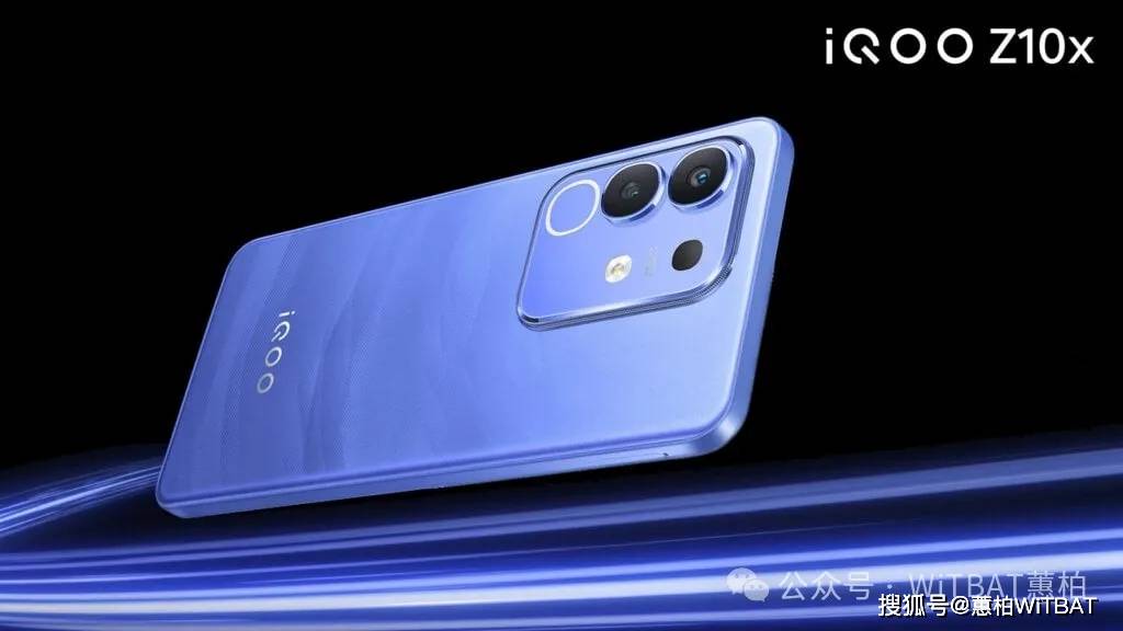 Z10x 两款配备大容量电池的手机在印度亮相凯发K8国际娱乐iQOO Z10、i